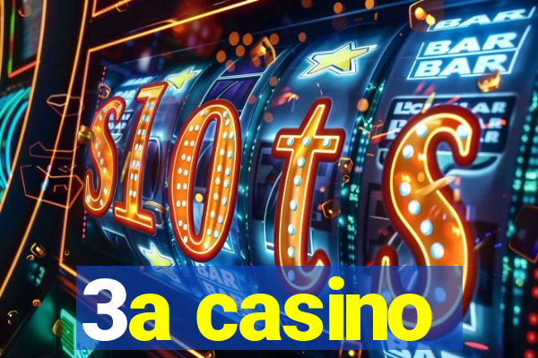 3a casino